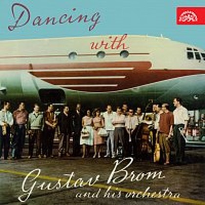 Hudba Dancing with Gustav Brom se svým orchestrem