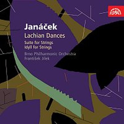 Hudba Janáček: Orchestrální dílo I (Lašské tance, Suita pro smyčce, Idyla)