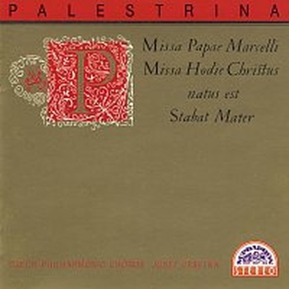 Hudba Palestrina: Missa Papae Marcelli, Missa Hodie Christus Natus Est, Stabat Mater