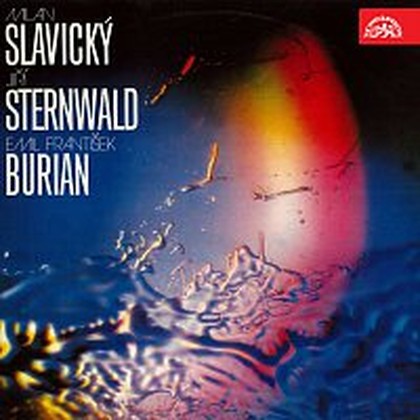 Hudba Milan Slavický, Jiří Sternwald, Emil František Burian