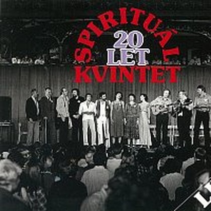 Hudba Spirituál kvintet 20 let
