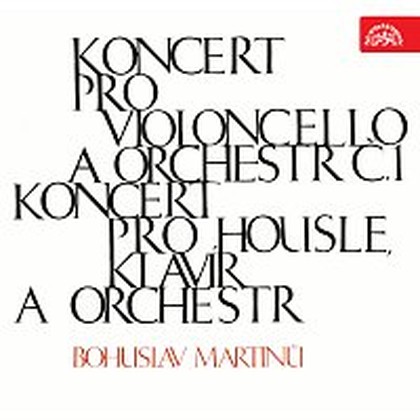 Hudba Martinů: Koncert pro violoncello a orchestr, Koncert pro housle, klavír a orchestr