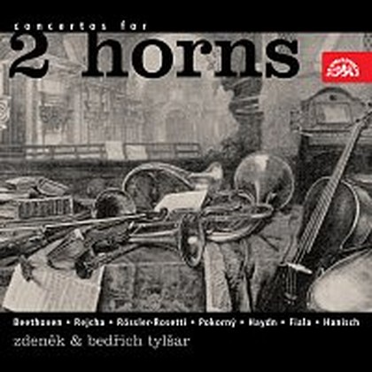 Hudba Beethoven, Rejcha, Rössler-Rosetti, Pokorný, Fiala, Haydn, Hanisch: Koncerty pro dva lesní rohy