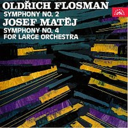Hudba Flosman: Symfonie č. 2 - Matěj: Symfonie č. 4 pro velký orchestr
