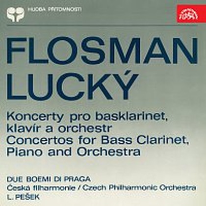 Hudba Flosman, Lucký: Koncerty pro basklarinet, klavír a orchestr
