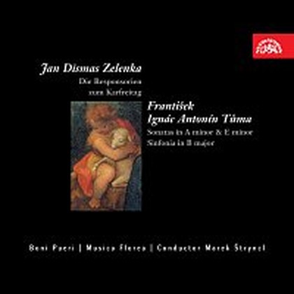 Hudba Zelenka: Velkopáteční responsoria, Sonata a 3 - Tůma: Sonáty, Sinfonie