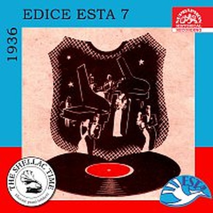 Hudba Historie psaná šelakem - Edice Esta 7 / 1936