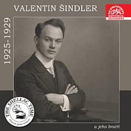 Hudba Historie psaná šelakem - Valentin Šindler a jeho bratři