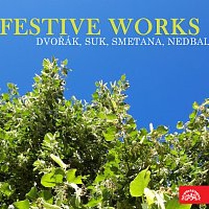 Hudba Dvořák, Suk, Smetana, Nedbal: Slavnostní skladby