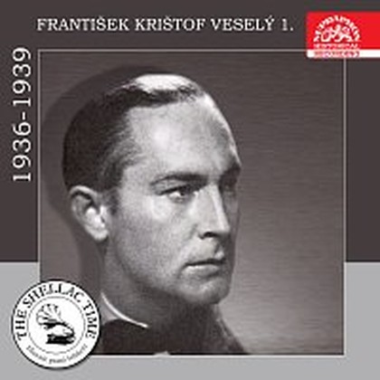 Hudba Historie psaná šelakem - František Krištof Veselý 1. Nahrávky z let 1936-1939