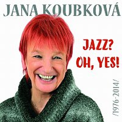 Hudba Jazz? Oh, Yes! (1976-2014)
