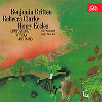 Hudba Benjam Britten, Rebecca Clarke, Henry Eccles Skladby pro violu a klavír