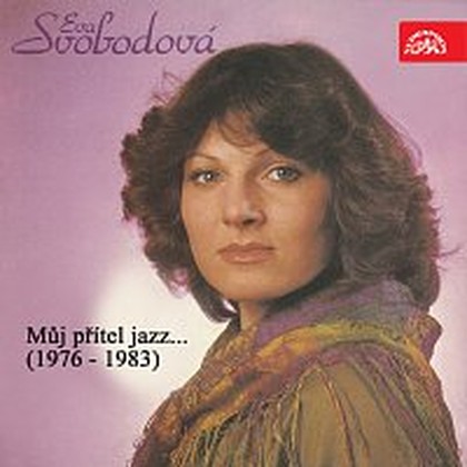 Hudba Můj přítel jazz...(1976 - 1983)