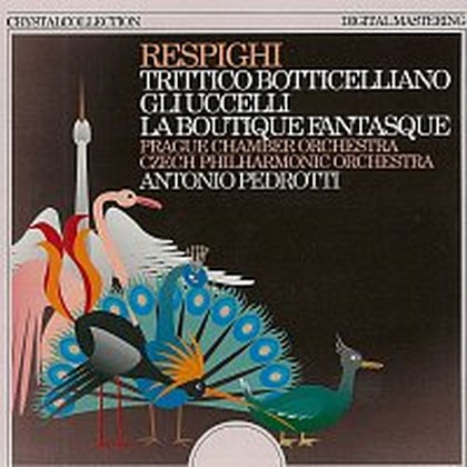 Hudba Respighi: Botticelliovský triptych, Ptáci, Fantastický krámek