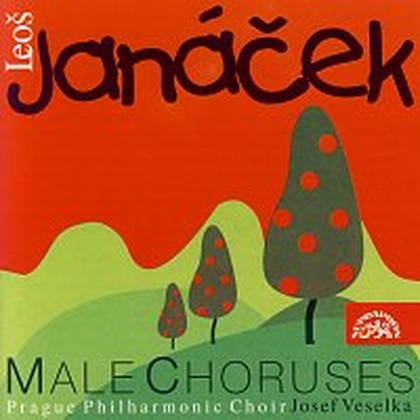 Hudba Janáček: Mužské sbory /Kantor Halfar, Potulný šílenec, Česká legie.../