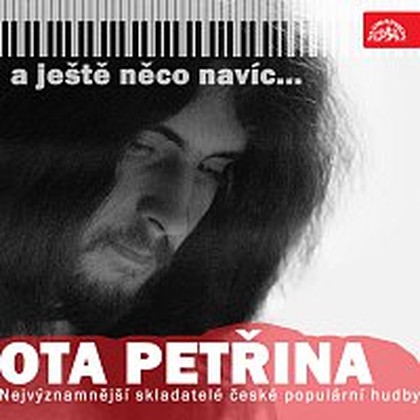 Hudba Nejvýznamnější skladatelé české populární hudby Ota Petřina (a ještě něco navíc)