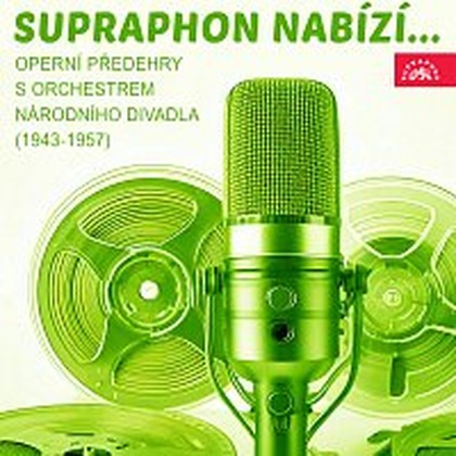 Hudba Supraphon nabízí... Operní předehry s Orchestrem Národního divadla (1943-1957)