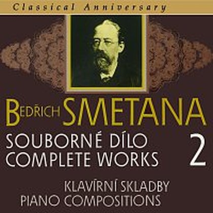 Hudba Classical Anniversary Bedřich Smetana Souborné dílo 2 Klavírní skladby