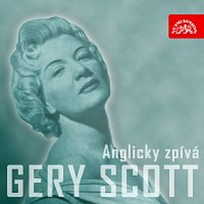 Hudba Anglicky zpívá Gery Scottová + bonusy