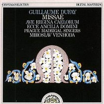 Hudba Dufay: Mše Ave regina caelorum / Ecce ancilla Domini