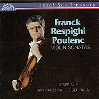 Hudba Franck, Respighi, Poulenc: Houslové sonáty