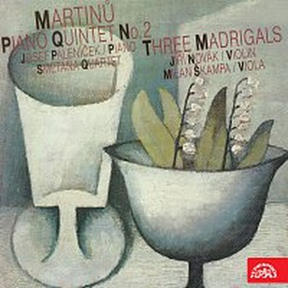 Hudba Martinů: Klavírní kvintet, Tři madrigaly