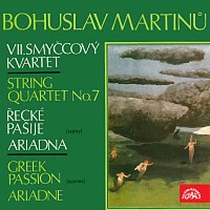 Hudba Martinů: Smyčcový kvartet, Řecké pašije, Ariadna