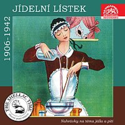 Hudba Historie psaná šelakem - Jídelní lístek. Nahrávky na téma jídla a pití z let 1906-1942
