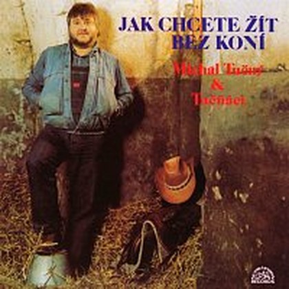 Hudba Jak chcete žít bez koní
