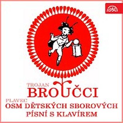 Hudba Trojan: Broučci, Plavec: Osm dětských sborových písní s klavírem