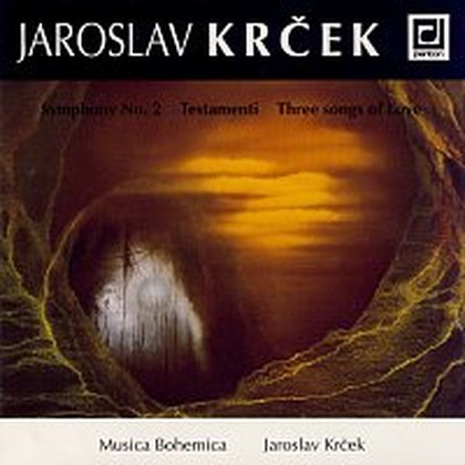 Hudba Krček: Symfonie č. 2, Testamenti, Tři zpěvy o lásce