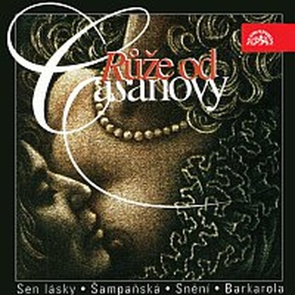 Hudba Růže od Casanovy ( Liszt, Schumann, Offenbach ... )