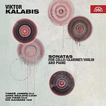 Hudba Kalabis: Sonáty pro violoncello, klarinet, housle a klavír
