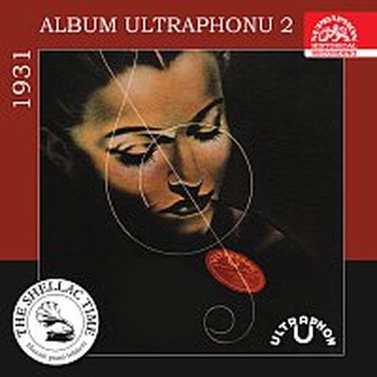 Hudba Historie psaná šelakem - Album Ultraphonu 2 - 1931