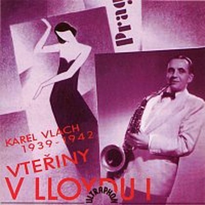 Hudba Vteřiny v Lloydu I. 1939 - 1942