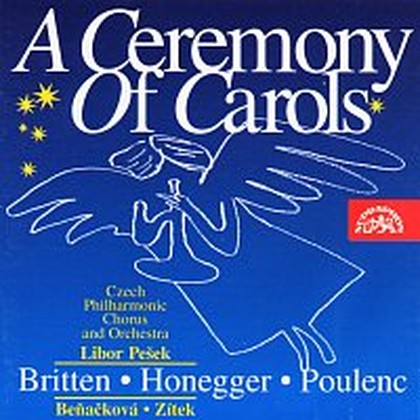 Hudba Honegger, Britten, Poulenc: Vánoční kantáta - Chvála koled - Stabat Mater