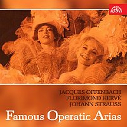 Hudba Árie ze světových operet (Jacques Offenbach, Florimond Hervé, Johann Strauss)