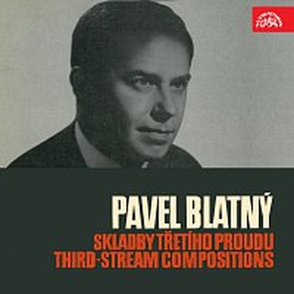Hudba Blatný: Skladby třetího proudu
