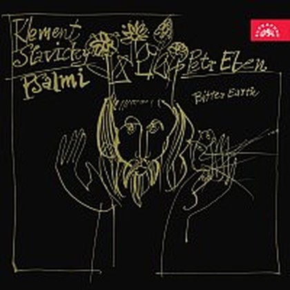 Hudba Slavický: Psalmi - Eben: Hořká hlína