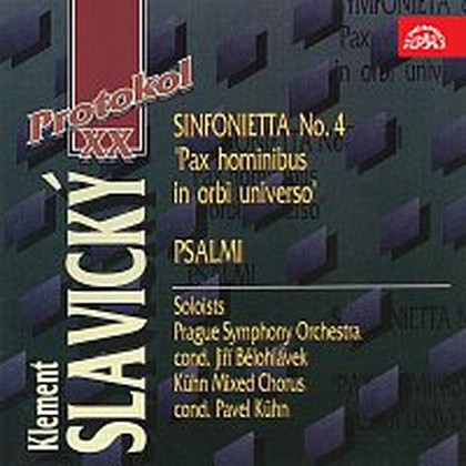 Hudba Slavický: Symfonieta č. 4, Psalmi...