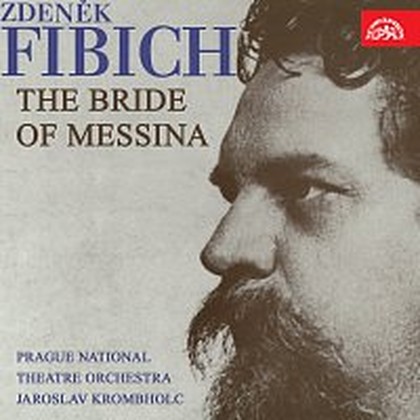 Hudba Fibich: Nevěsta messinská