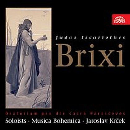 Hudba Brixi: Jidáš Iškariotský. Oratorium