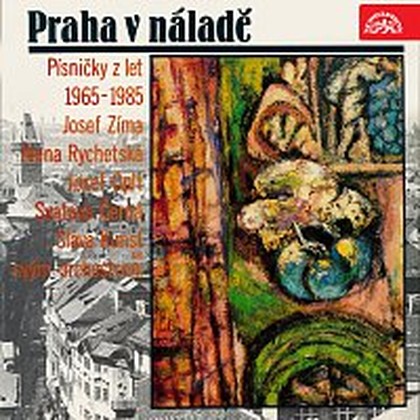 Hudba Praha v náladě Písničky z let 1965 - 1985
