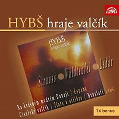 Hudba Hybš hraje valčík