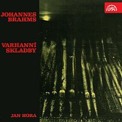 Hudba Brahms: Varhanní skladby