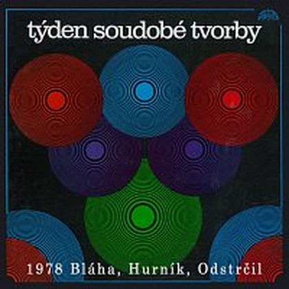 Hudba Týden soudobé tvorby 1978 / Bláha, Hurník, Odstrčil
