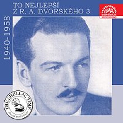 Hudba Historie psaná šelakem - To nejlepší z R. A. Dvorského 3