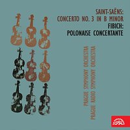 Hudba Saint-Saëns: Koncert h moll pro housle a orchestr - Fibich: Koncertní polonéza
