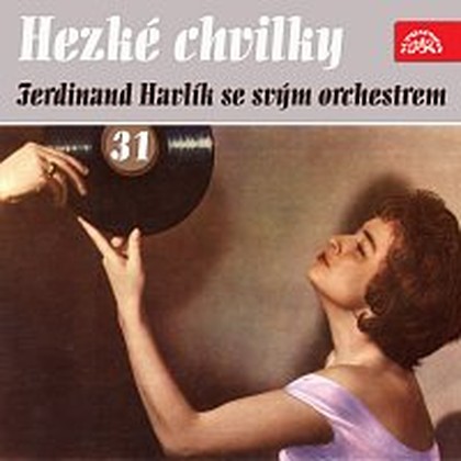 Hudba Hezké chvilky Ferdinand Havlík se svým orchestrem 31