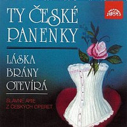 Hudba Ty české panenky. Láska brány otevírá